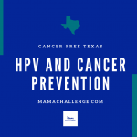 Cancer Free Texas: HPV and Cancer Prevention